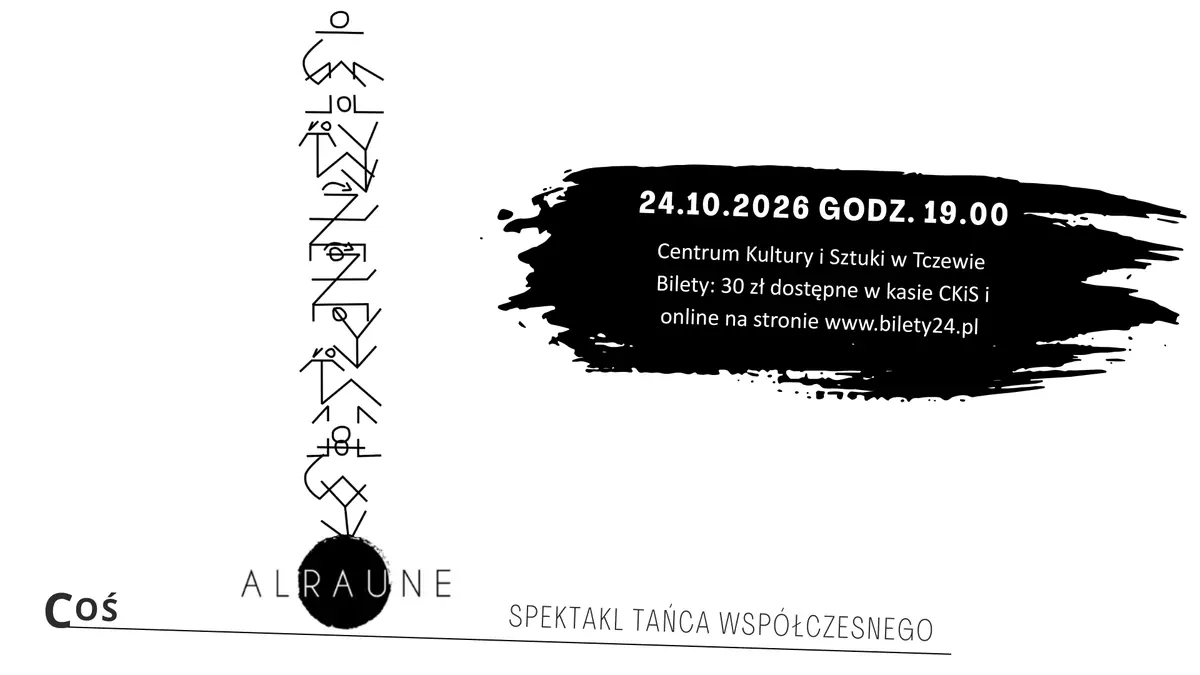 Coś - Tanzaufführung des Ensembles Alraune — Centrum Kultury i Sztuki w Tczewie, Tczew