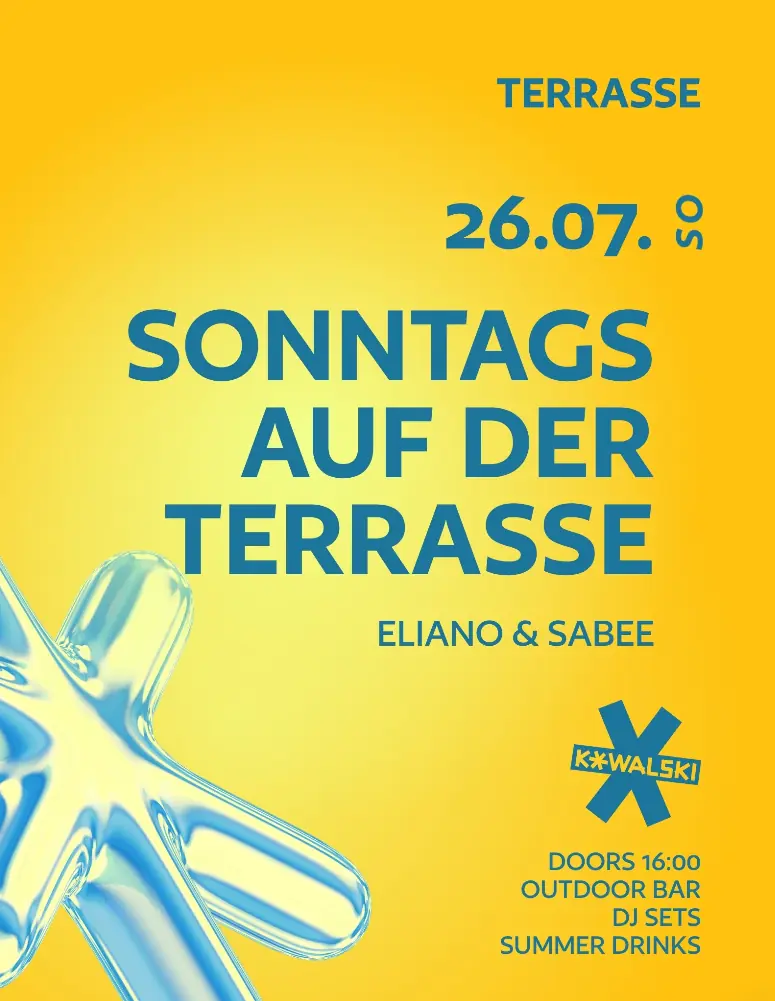 SONNTAGS TERRASSE • ELIANO • SABEE — Kowalski, Stuttgart