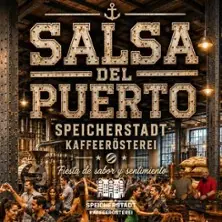 Salsa del Puerto - Fiesta de sabor y sentimiento — Speicherstadt Kaffeerösterei, Гамбург