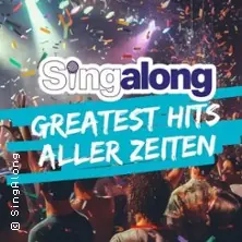 SingAlong - The Great Sing-Along Event | Greatest Hits of All Time — Gate Club, Nuremberg