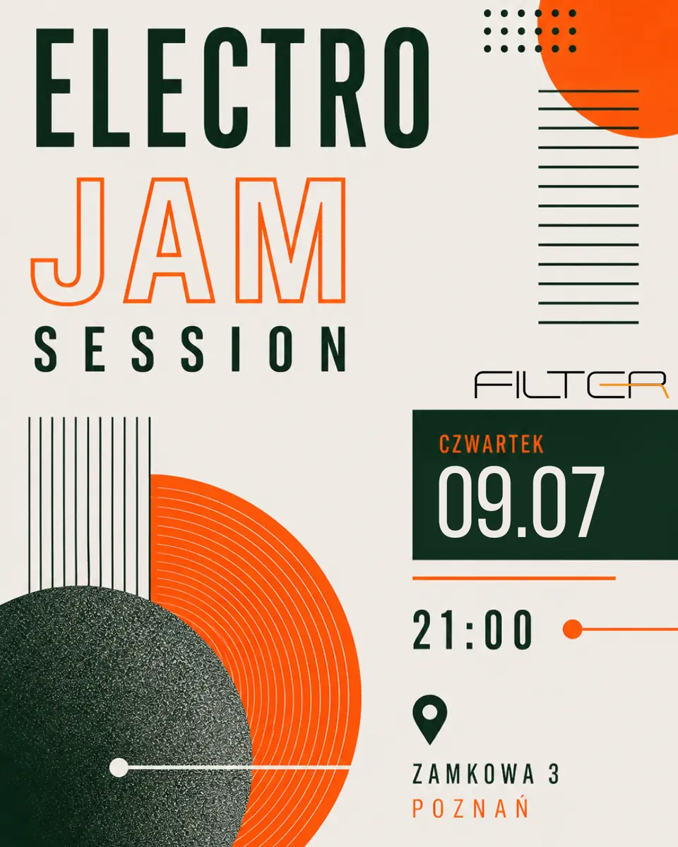 Electro Jam Session — Filter, Poznań