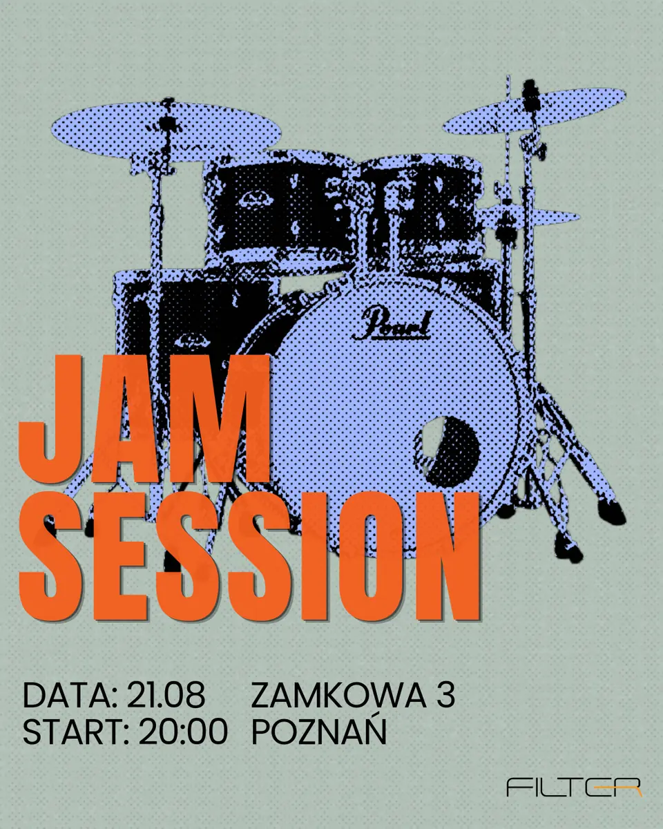 Jam Session — Filter, Poznań