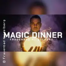 Magic Dinner mit Marco Miele | Frauenbad Heidelberg