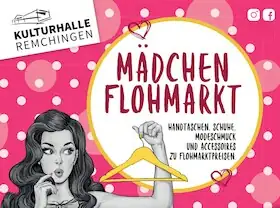 Remchinger Mädchenflohmarkt - by girls, for girls!