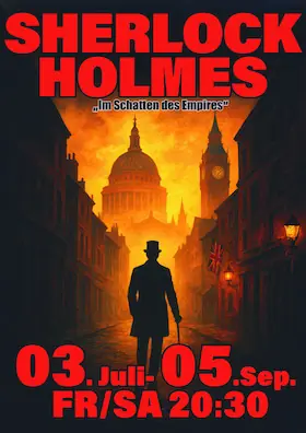 Sherlock Holmes - „Im Schatten des Empires“ — Freilichtbühne Lübeck, Lübeck