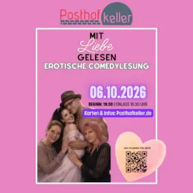 Mit Liebe gelesen - Erotic Comedy Reading — Posthofkeller, Hattersheim