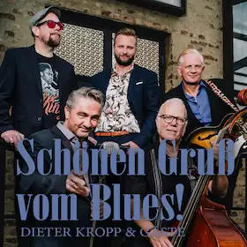Schönen Gruß vom Blues! - mit B.B. & The Blues Shacks