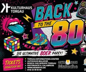 Back to the 80's - Die größte 80er Party der Region — Kulturhaus Torgau, Torgau