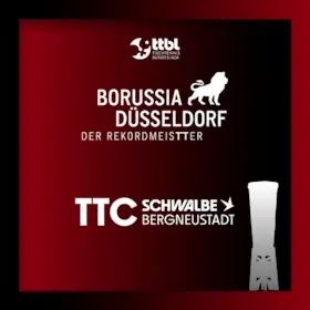 Borussia Düsseldorf - TTC Schwalbe Bergneustadt — ARAG CenterCourt, Düsseldorf