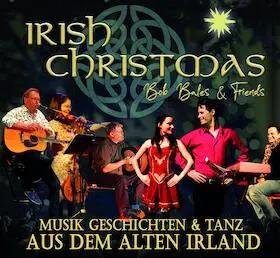 Irish Christmas - Bob Bales & Friends — Stadttheater Hildburghausen, Hildburghausen