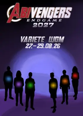 Abivengers - Endgame - Varieté maturantů WGM — Theater Meppen, Meppen
