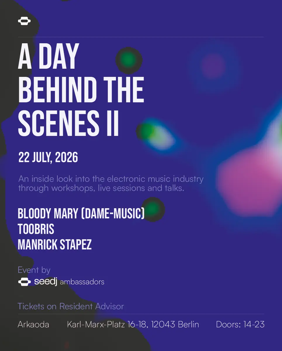 Seedj presents: A Day Behind the Scenes II — arkaoda Berlin, Berlin