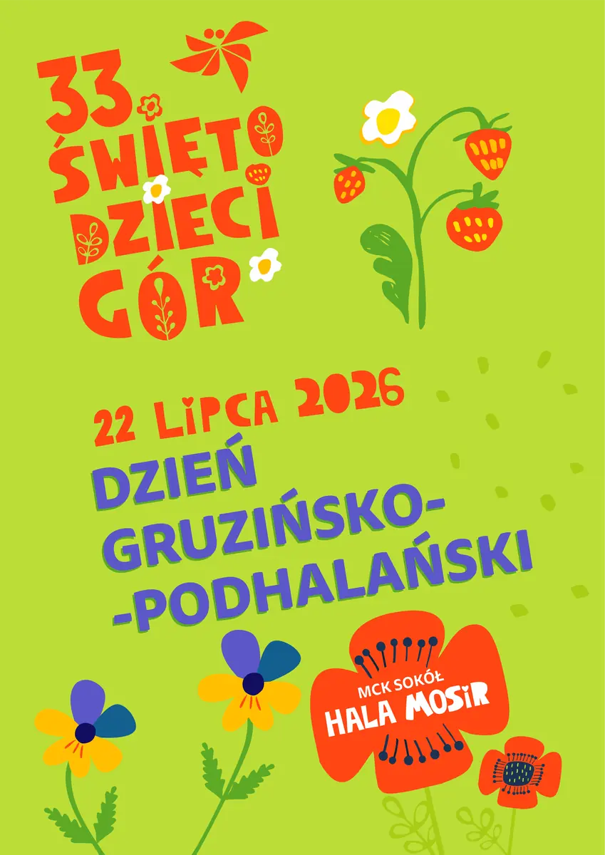 GRUZÍNSKO-PODHALSKÝ DEN / Hlavní koncert | 33. SVÁTEK HORSKÝCH DĚTÍ — Hala sportowa w Nowym Sączu, Nowy Sącz