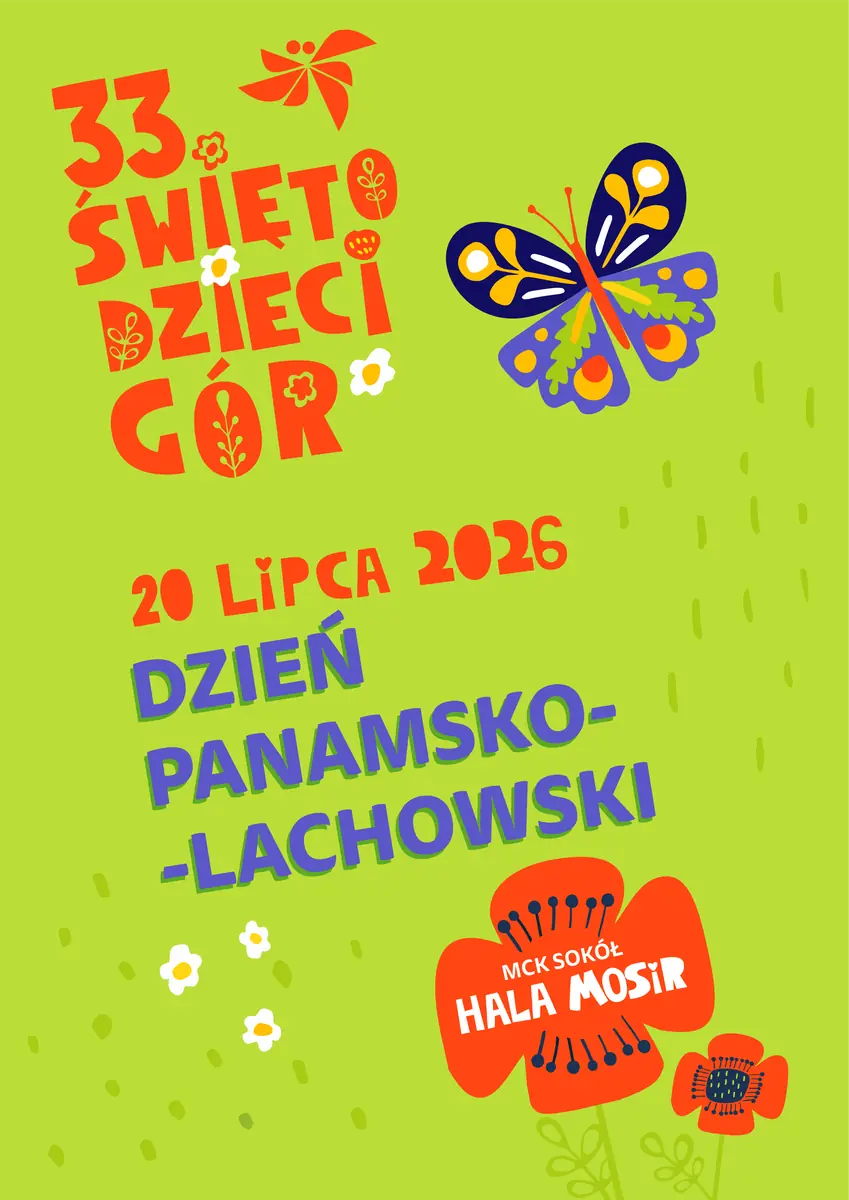 PANAMSKO-LACHOWSKI DEN / Hlavní koncert | 33. SVÁTEK HORSKÝCH DĚTÍ — Hala sportowa w Nowym Sączu, Nowy Sącz