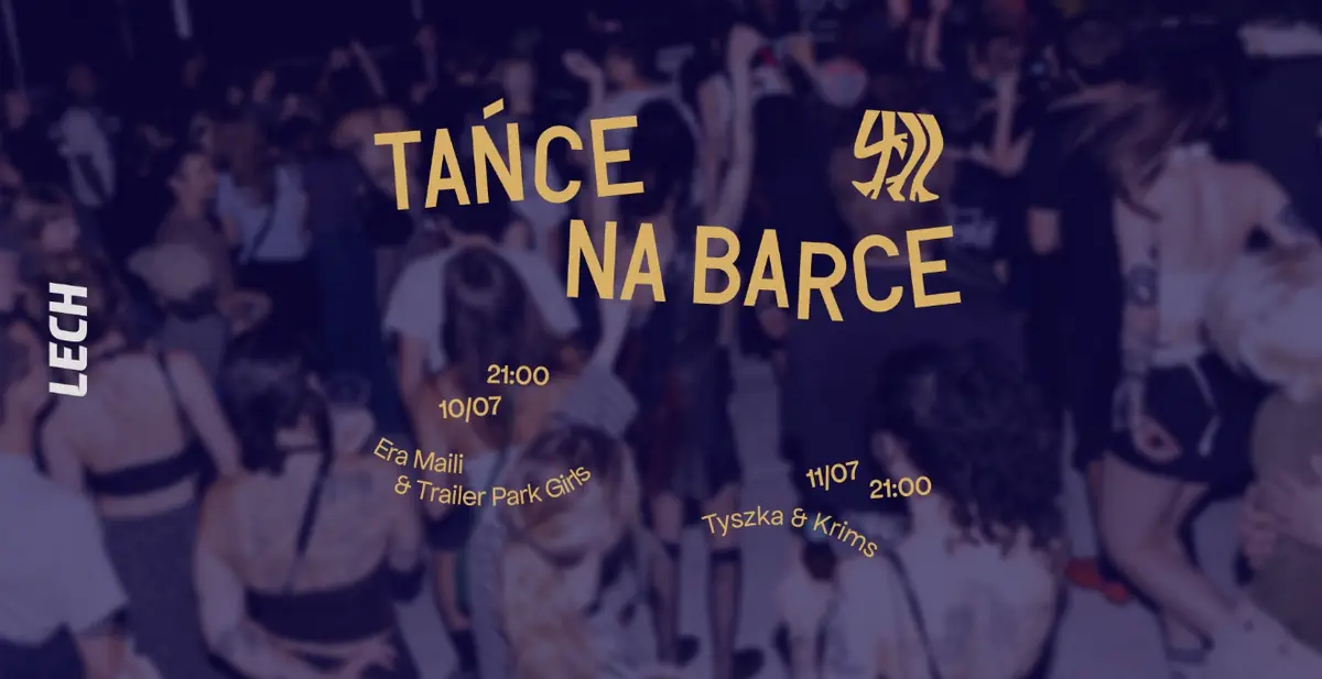 Tańce na Barce: Era Maili & Trailer Park Girls — BarKa, Varšava