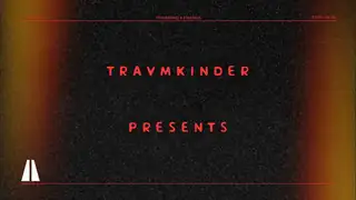 Travmkinder presents
