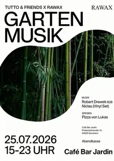GARTEN MUSIK (TUTTO & FRIENDS X RAWAX)