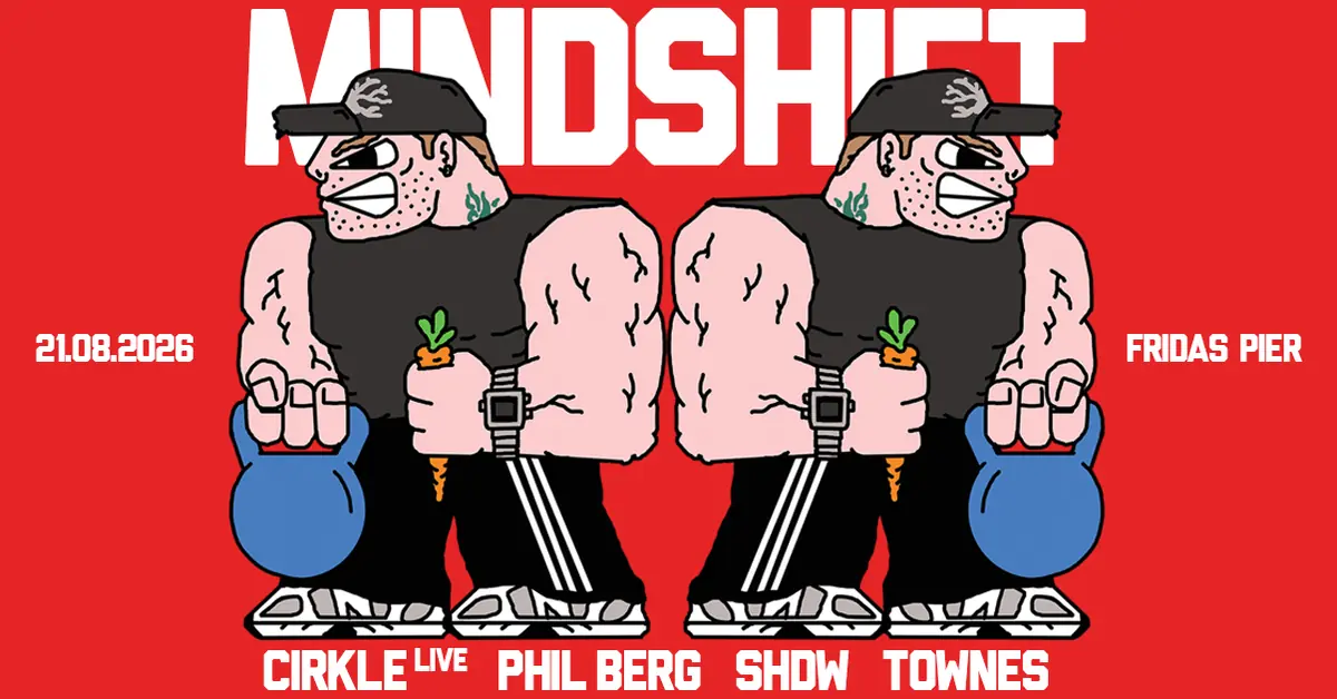 Mindshift pres. Cirkle -live, Phil Berg & SHDW [Open Air & Club] — Fridas Pier, Штутгарт
