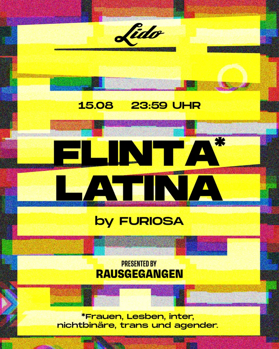 FURIOSA - FLINTA* LATINA — Lido, Berlin