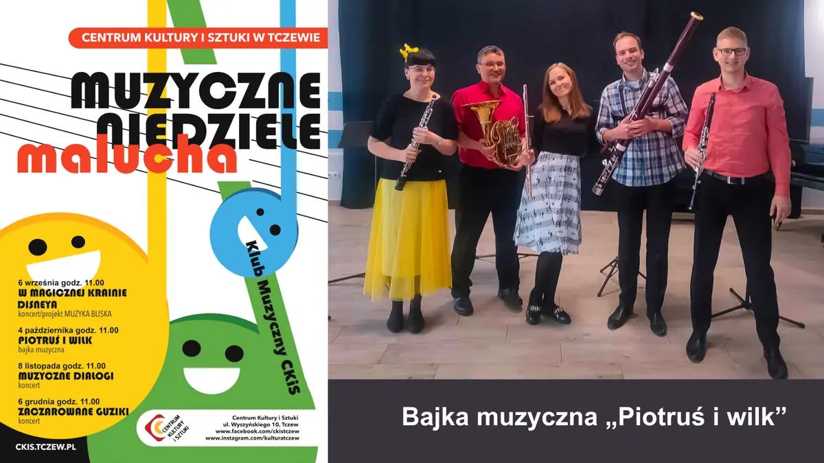Bajka muzyczna „Piotruś i wilk” |Muzyczne Niedziele Malucha — Centrum Kultury i Sztuki w Tczewie, Tczew