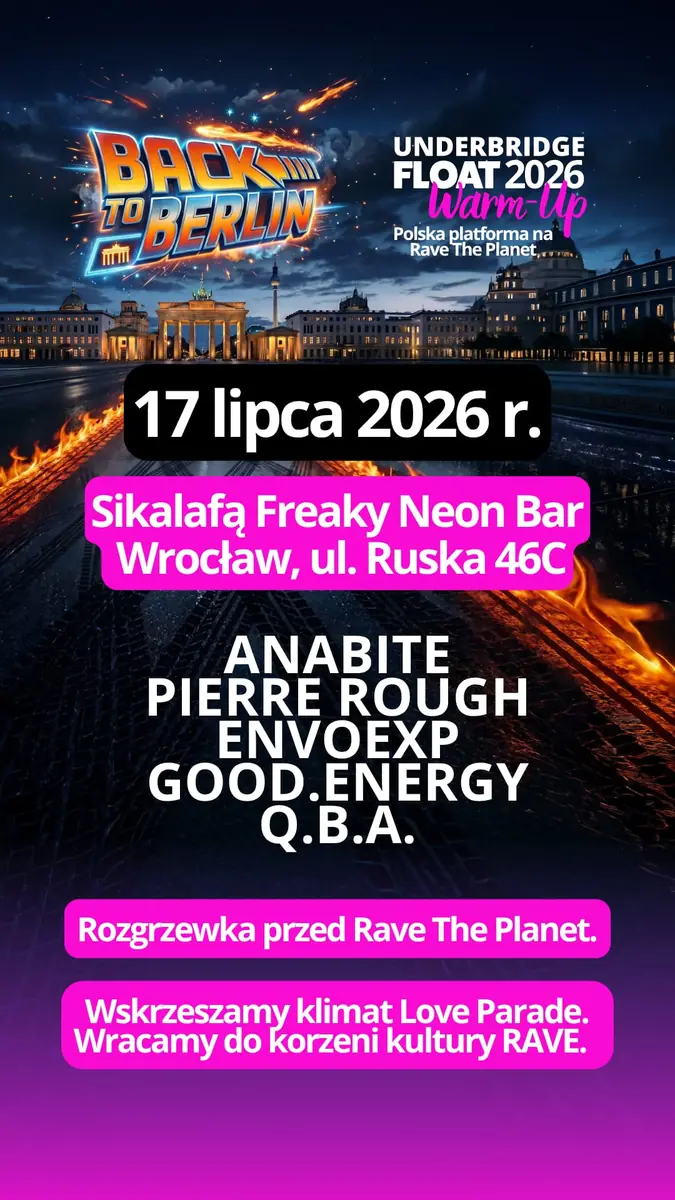 Back to Berlin! - Underbrige Float Warm-up — Sikalafą Freaky Neon bar, Vratislav