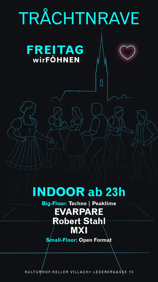 Trachtnrave am Villacher Kirchtag 2026 — Kulturhofkeller Villach, Villach