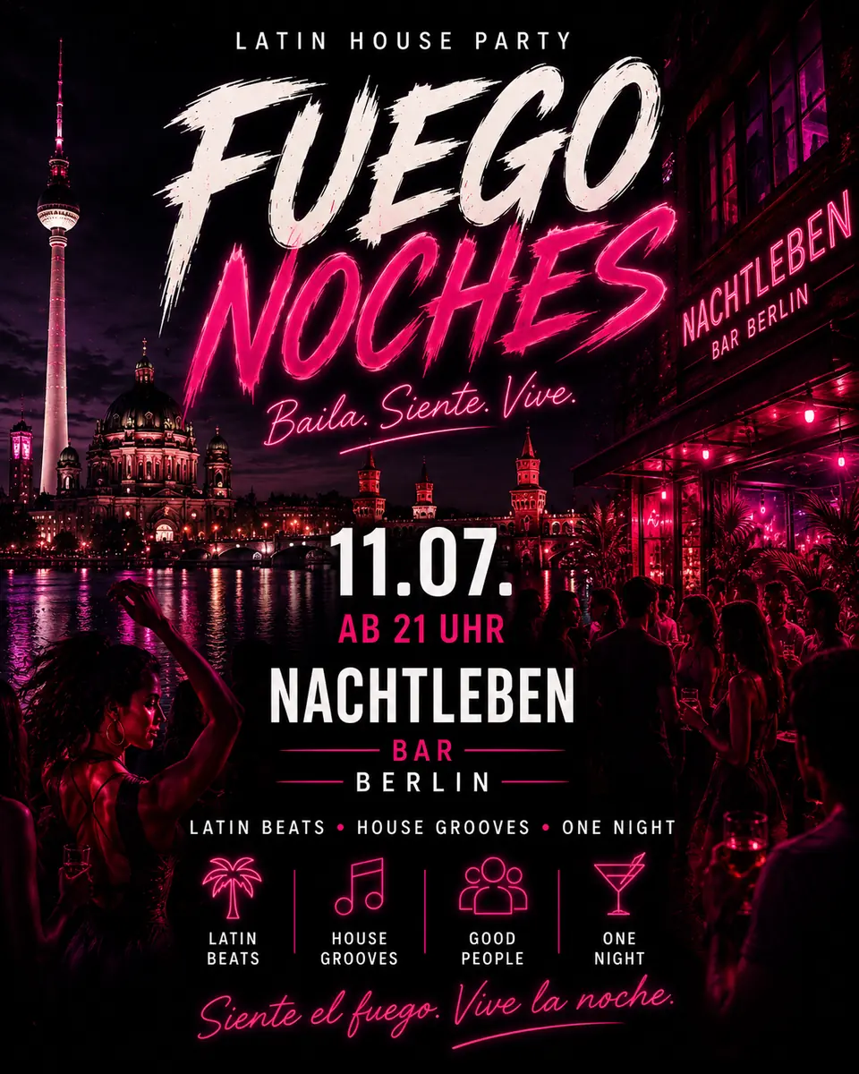 Fuego Noches — Nachtleben Berlin, Berlín