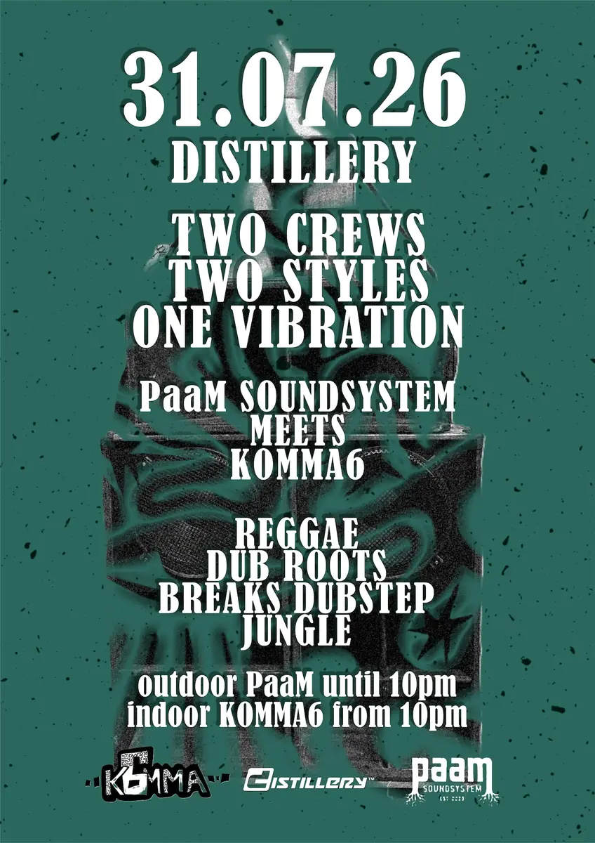 Paam Soundsystem X komma6 Takeover — Distillery, Leipzig