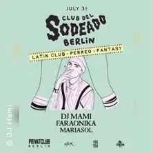 Club Del Sodeado — Privatclub, Berlin