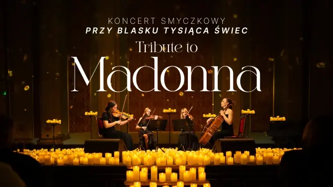 Koncert mezi květinami a svíčkami: Tribute to Madonna — Dům skautů v Gdańsku, Gdaňsk