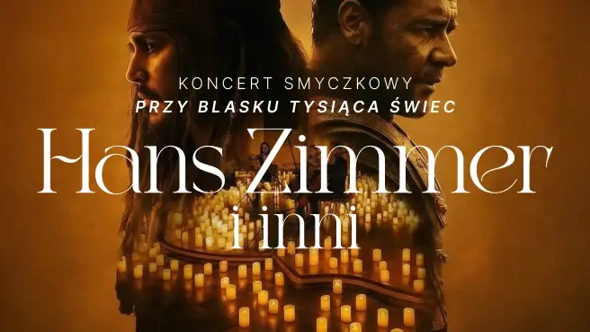 Koncert při svíčkách: Hans Zimmer a další - Filmová hudba — Dům skautů v Gdańsku, Gdaňsk