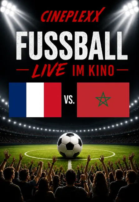 FIFA World Cup 2026™: Quarter-Final France - Morocco — Cineplexx Linz, Linz