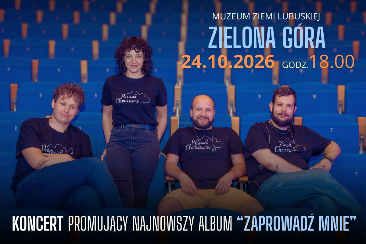 Zielona Góra - koncert zespołu Ponad Chmurami - trasa promująca nowy album "Zaprowadź mnie" — Muzeum Ziemi Lubuskiej w Zielonej Górze, Zielona Góra