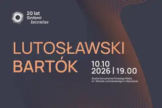LUTOSŁAWSKI | BARTÓK