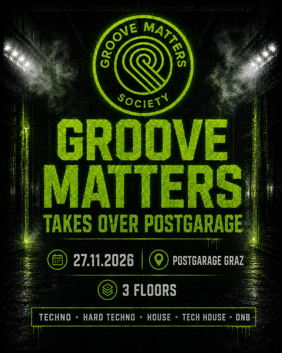 Groove Matters Takes over Postgarage — Postgarage, Graz