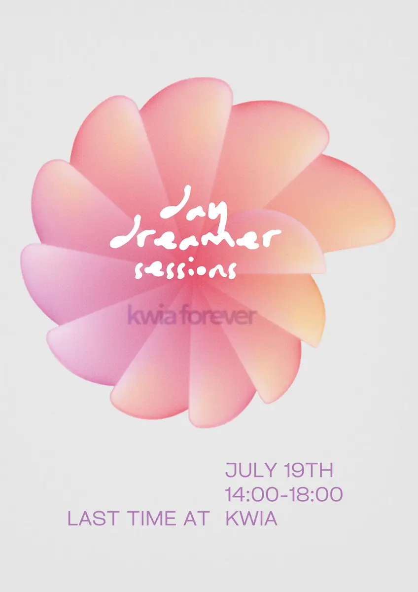 Ambient Baby x Day Dreamer Sessions - Rozlučkové odpoledne — Kwia, Berlín