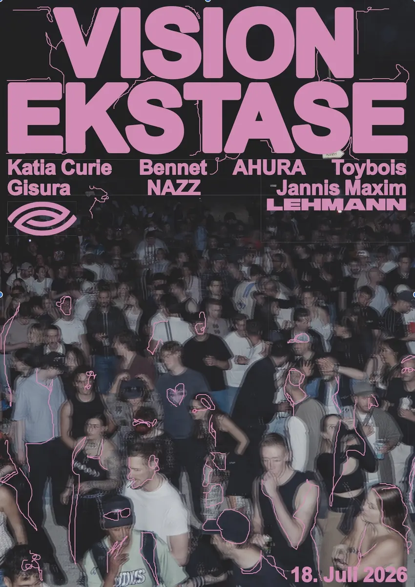 Vision Ekstase (Special Edition) — Lehmann Club, Stuttgart
