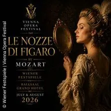 Wiener Festspiele - Le Nozze Di Figaro — Grand Hotel Wien, Vídeň