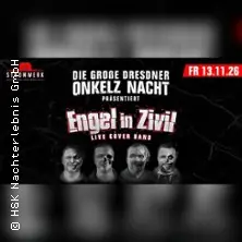 Dresdner Onkelz Nach mit Engel in Zivil — Kraftwerk Mitte/Stromwerk, Dresden