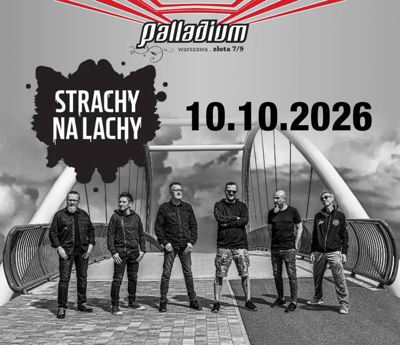 Страхи на Лахи — Palladium, Варшава