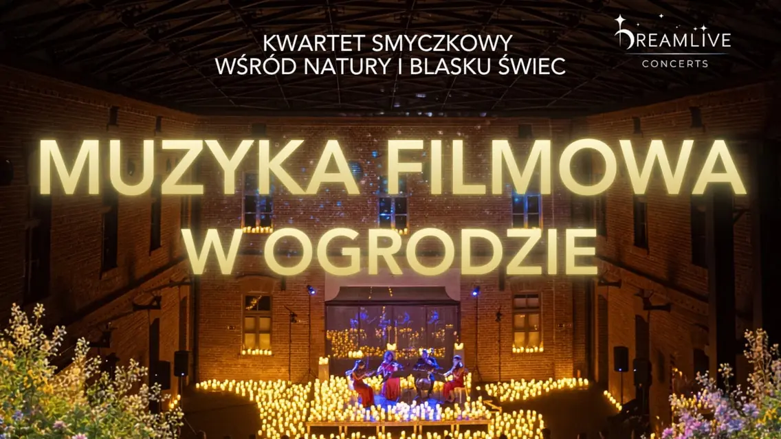 MUZYKA FILMOWA: KONCERT PRZY ŚWIECACH W PLENERZE — Ogród doświadczeń im. S. Lema, Kraków