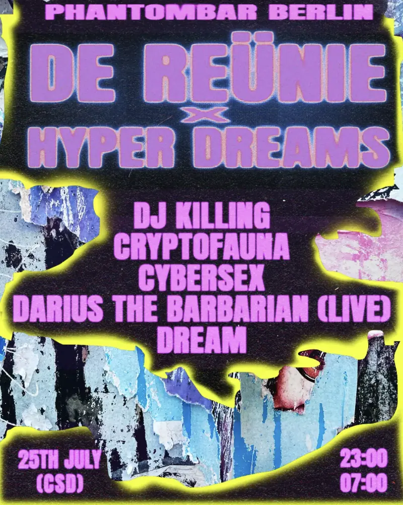 De Reünie x Hyper Dreams - CSD AFTERPARTY — Phantom Bar Berlin, Berlin