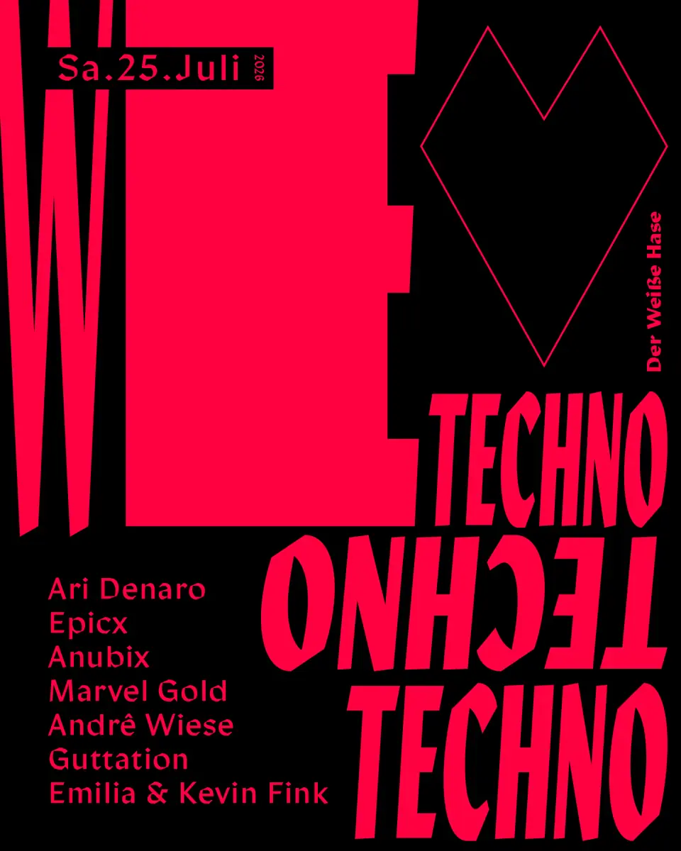 We Love Techno — Der Weiße Hase, Berlín