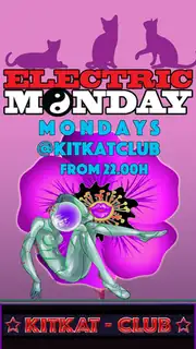 Electric Monday@KitKat on 2 Floors