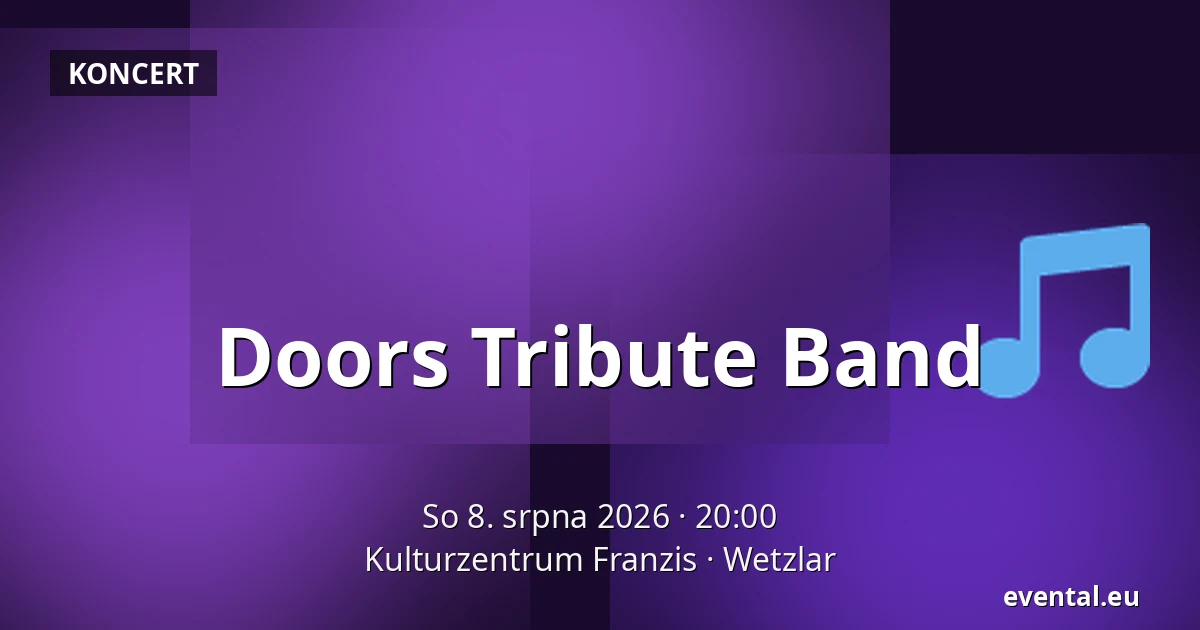 Doors Tribute Band — Kulturzentrum Franzis, Wetzlar