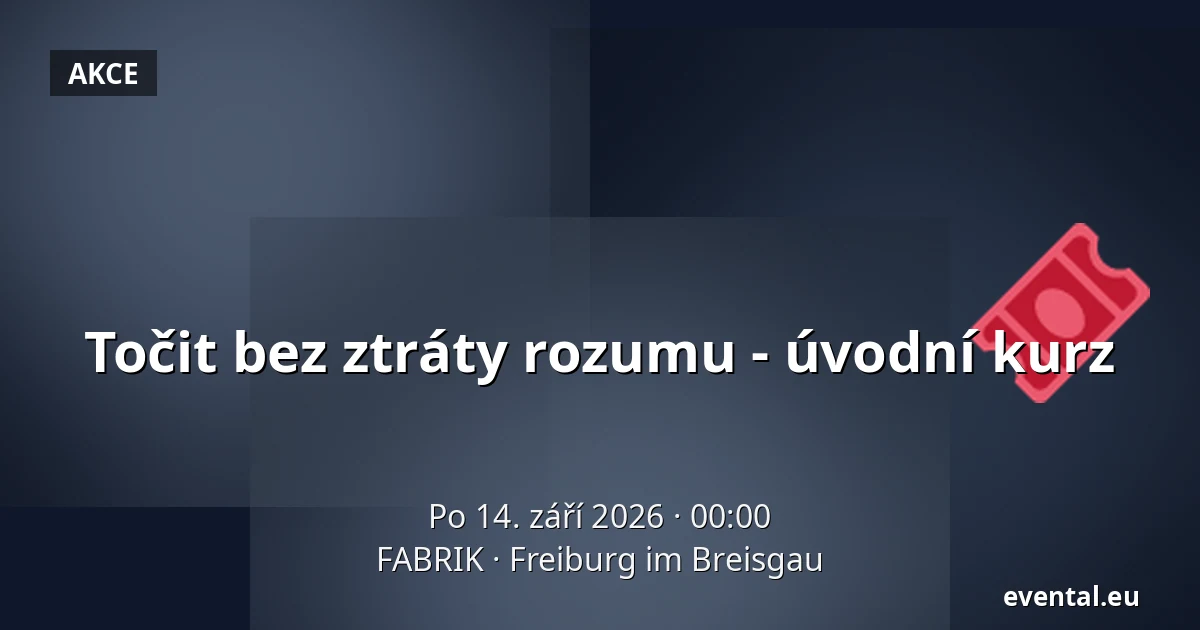 Točit bez ztráty rozumu - úvodní kurz — FABRIK, Freiburg im Breisgau