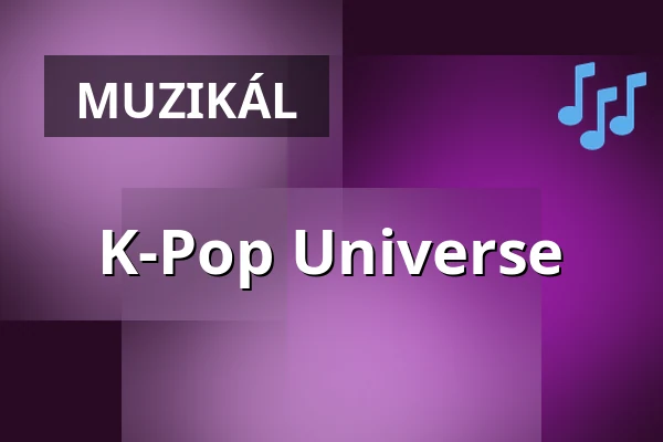 K-Pop Universe — Hudební divadlo ROMA ve Varšavě, Varšava