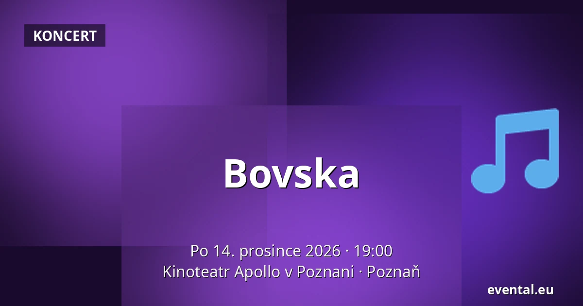 Bovska — Kinoteatr Apollo v Poznani, Poznaň