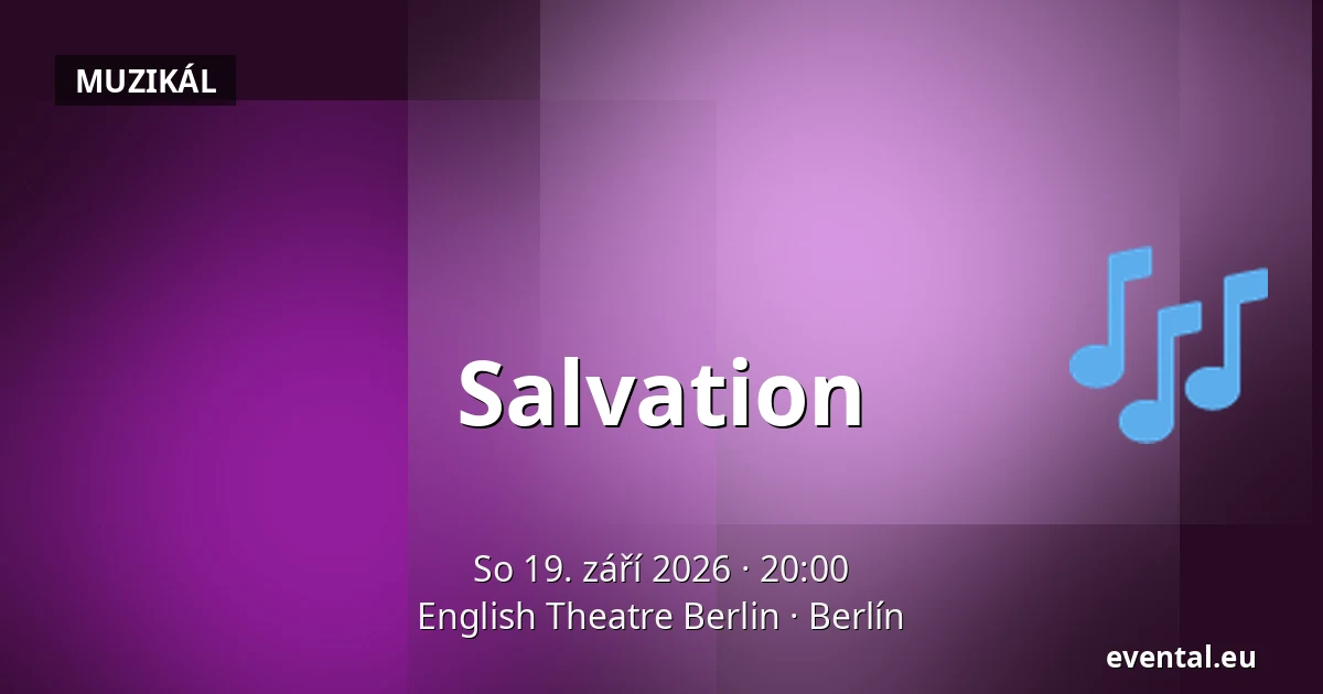 Salvation — English Theatre Berlin, Berlín
