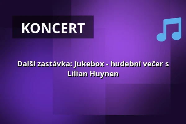 Další zastávka: Jukebox - hudební večer s Lilian Huynen — Theater Pforzheim, Pforzheim